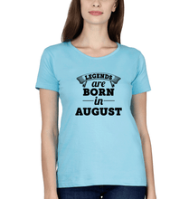 Load image into Gallery viewer, Legends are Born in August T-Shirt for Women-SkyBlue-Ektarfa.online
