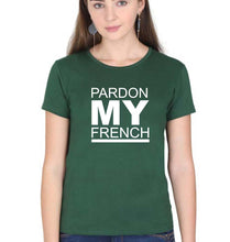 Load image into Gallery viewer, Pardon My French T-Shirt for Women-Dark Green-Ektarfa.online
