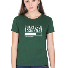 Load image into Gallery viewer, Chartered Accountants(CA) In Progress T-Shirt for Women-Dark Green-Ektarfa.online
