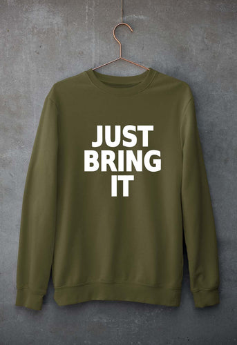 Just Bring IT Unisex Sweatshirt for Men/Women-Olive Green-Ektarfa.online