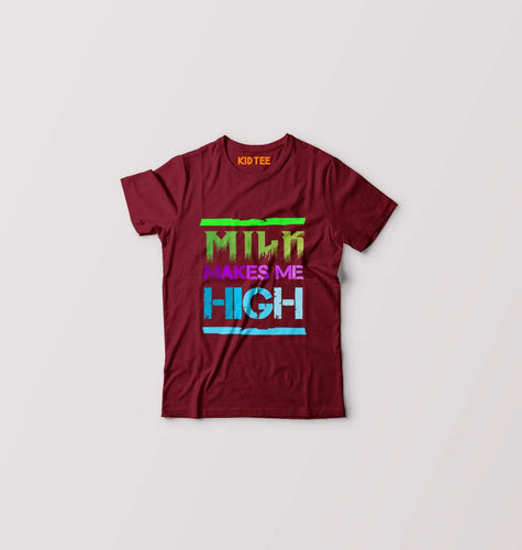 Milk Make Me High Kids T-Shirt for Boy/Girl-Maroon-Ektarfa.online
