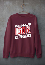 Load image into Gallery viewer, Igor Unisex Sweatshirt for Men/Women-Maroon-Ektarfa.online
