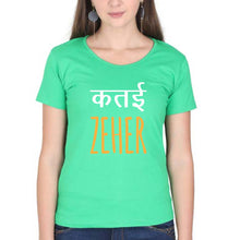 Load image into Gallery viewer, Katai Zeher(Zakir Khan) T-Shirt for Women-flag green-Ektarfa.online
