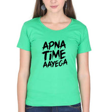 Load image into Gallery viewer, Apna Time Aayega T-Shirt for Women-Flag Green-Ektarfa.online
