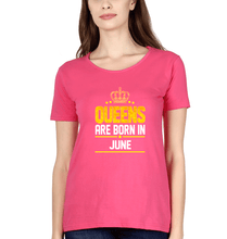 Load image into Gallery viewer, Queens Are Born In June T-Shirt for Women-Pink-Ektarfa.online
