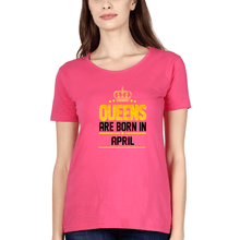 Load image into Gallery viewer, Queens Are Born In April T-Shirt for Women-Pink-Ektarfa.online
