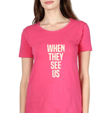 Load image into Gallery viewer, When They See Us T-Shirt for Women-Pink-Ektarfa.online
