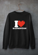 Load image into Gallery viewer, I Love Badminton Unisex Sweatshirt for Men/Women-Black-Ektarfa.online
